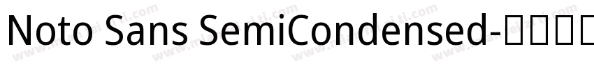 Noto Sans SemiCondensed字体转换